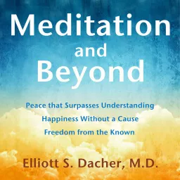 Meditation and Beyond Podcast artwork