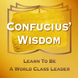 Confucius’ Wisdom Podcast artwork