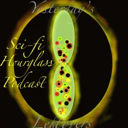 Sci-fi Hourglass Podcast artwork