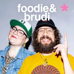 Foodie & Brudi - Der Podcast rund um's Essen artwork