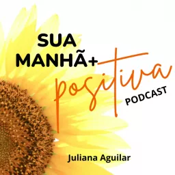 Sua Manhã +Positiva