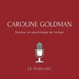 Caroline Goldman - docteur en psychologie de l'enfant