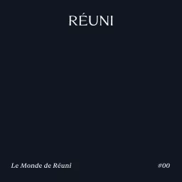 Le Monde de RÉUNI