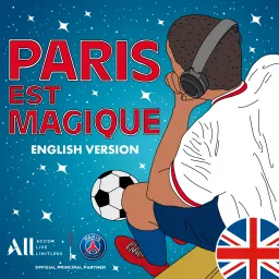 Paris est Magique - English Version Podcast artwork