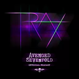 Trax by Avenged Sevenfold Podcast artwork