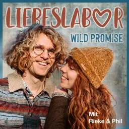 Das Liebeslabor von The Wild Promise | Der Paar-, Beziehungs- und Liebes-Podcast artwork