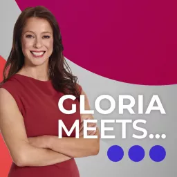 Gloria Meets...