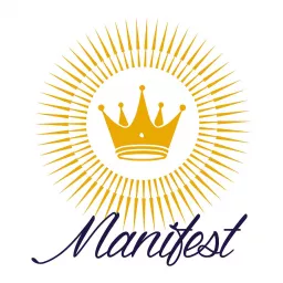 Manifest Our King Podcast artwork