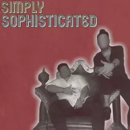 Simply Sophisticated Podcast artwork