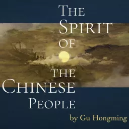 The Spirit of the Chinese People Podcast artwork