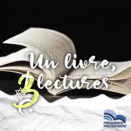 Un livre, trois lectures