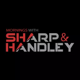 Mornings With Sharp & Handley Podcast artwork