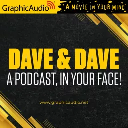 Dave & Dave. A Podcast, In Your Face! artwork