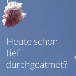 Heute schon tief durchgeatmet?