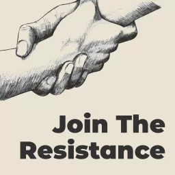 Join the Resistance Podcast artwork