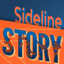 Sideline Story Podcast artwork