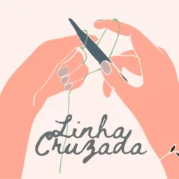 Linha Cruzada (Podcast da Marie Castro) artwork