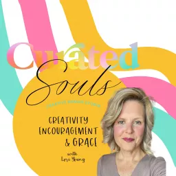 Curated Souls: A Podcast by Lori Young artwork