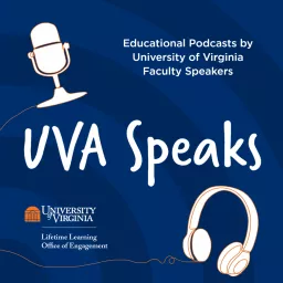 UVA Speaks Podcast artwork