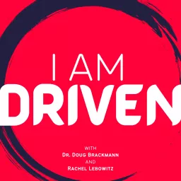 I am Driven Podcast