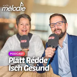 Platt Rédde Isch Gesund! - Radio Mélodie