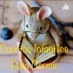 Cuentos Infantiles Para Dormir Podcast artwork