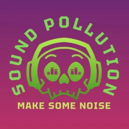 Sound Pollution Podcast artwork