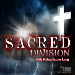 The Sacred Division Podcast artwork