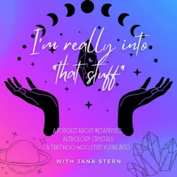 I'm Really Into “That Stuff” Podcast artwork