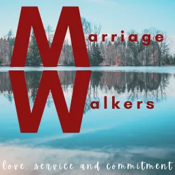 Marriage Walkers Podcast artwork