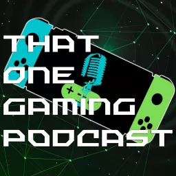 That One Gaming Podcast artwork