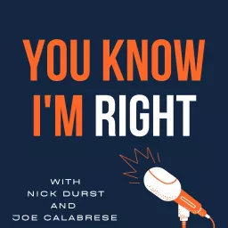 You Know I'm Right Podcast artwork