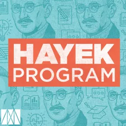 Hayek Program Podcast artwork