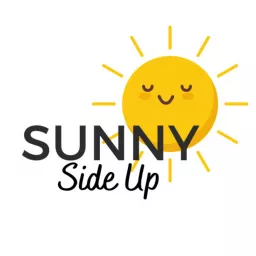 Sunny Side Up Podcast artwork
