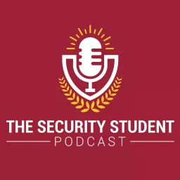 The Security Student Podcast