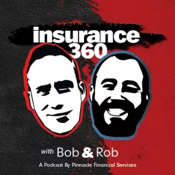 Insurance 360 Podcast artwork