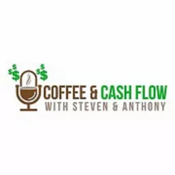 Coffee and Cash Flow Podcast artwork