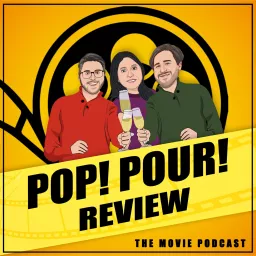 Pop! Pour! Review Podcast artwork