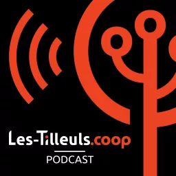 Les-Tilleuls.coop podcast artwork