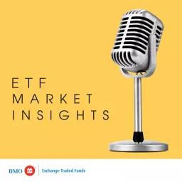 ETF Market Insights Podcast artwork