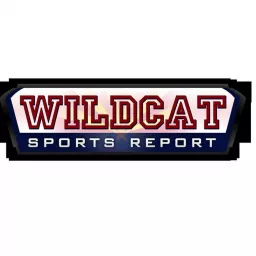 Wildcat Sports Report Wildcast - Podcast Addict