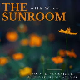 The Sunroom Podcast