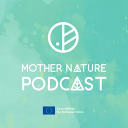 Mother Nature Podcast