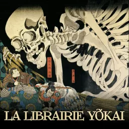 La Librairie Yōkai Podcast artwork