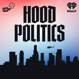 Hood Politics with Prop Podcast artwork