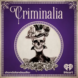 Criminalia Podcast artwork