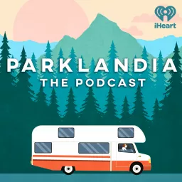 Parklandia Podcast artwork