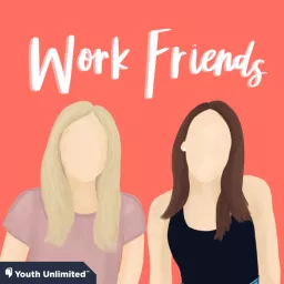 Work Friends Podcast artwork