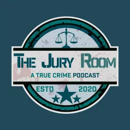 The Jury Room- A True Crime Podcast artwork