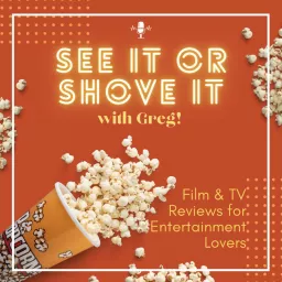 See It or Shove It Podcast artwork